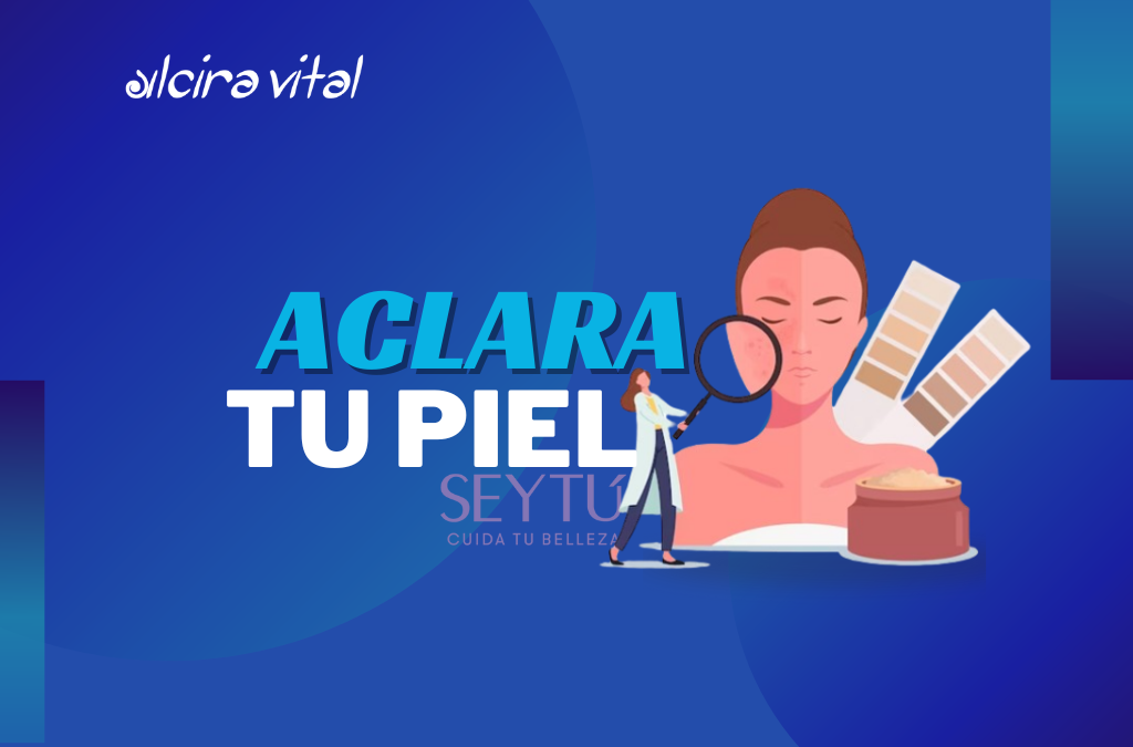 ACLARA TU PIEL CON COSMÉTICA ORGÁNICA
