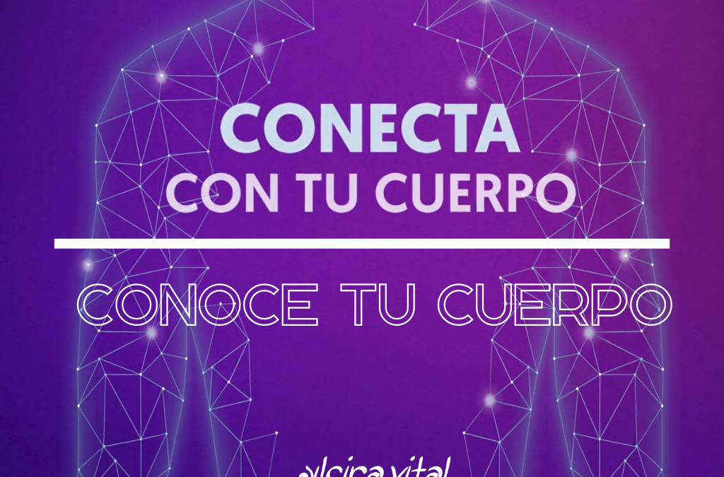 CONOCE TU CUERPO